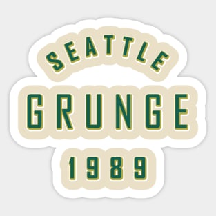 SEATTLE GRUNGE 1989 Sticker